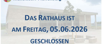 rathaus_geschlossen_05.06.2026_1.jpg