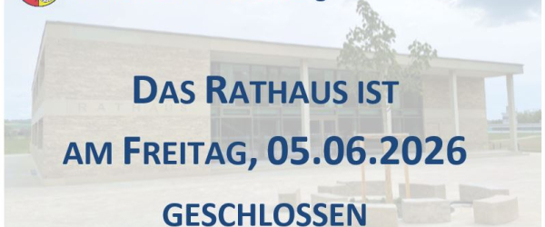 rathaus_geschlossen_05.06.2026_1.jpg